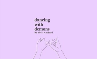 Dancing with Demons