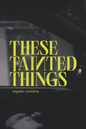 These Tainted Things