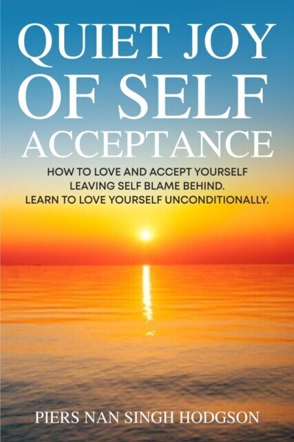Quiet Joy of Self Acceptance main product photo