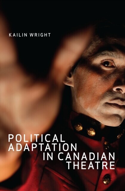Political Adaptation in Canadian Theatre main product photo