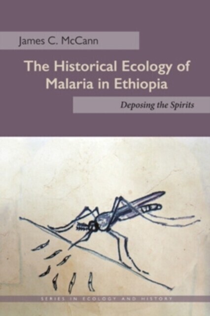 The Historical Ecology of Malaria in Ethiopia main product photo