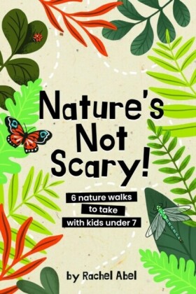 Nature's not scary
