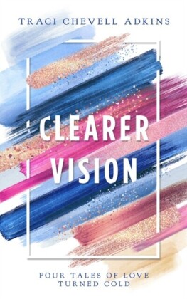 CLEARER VISION