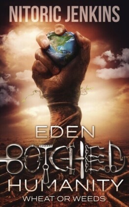 Eden Botched Humanity