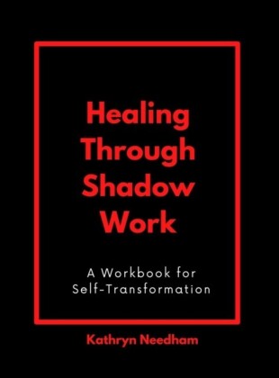 Healing Through Shadow Work