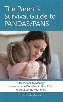Parent's Survival Guide to PANDAS/PANS