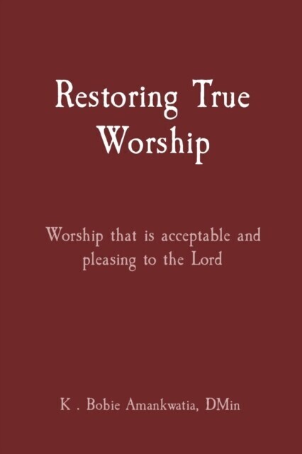 Restoring True Worship main product photo