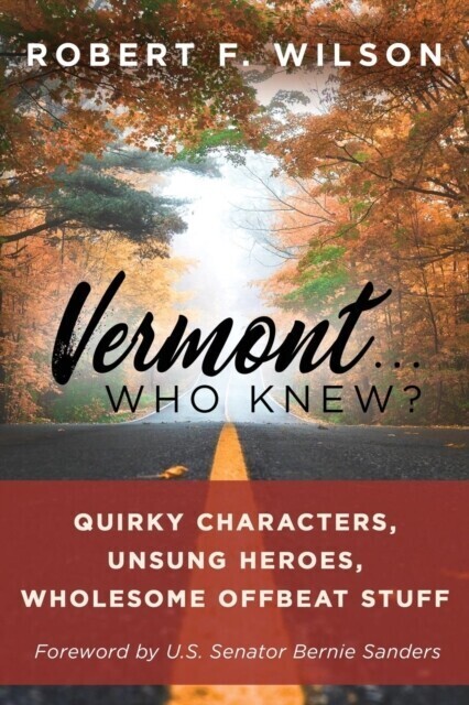 Vermont . . . Who Knew? main product photo