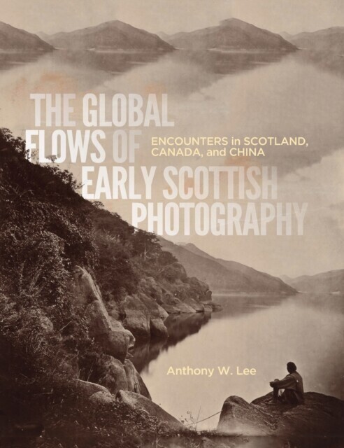 Global Flows of Early Scottish Photography main product photo