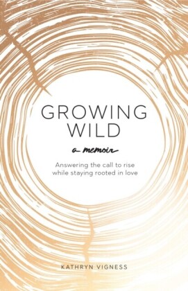 Growing Wild