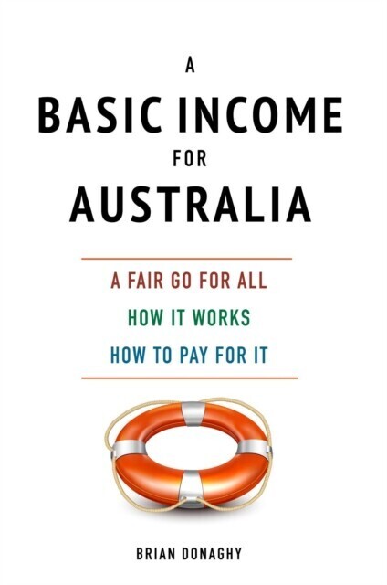 Basic Income for Australia, a fair go for all main product photo