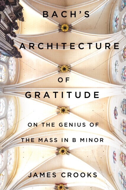 Bach's Architecture of Gratitude main product photo