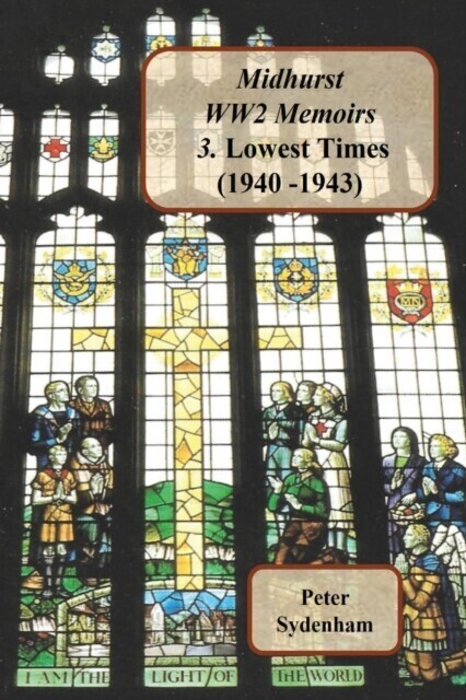 Midhurst WW2 Memoirs main product photo