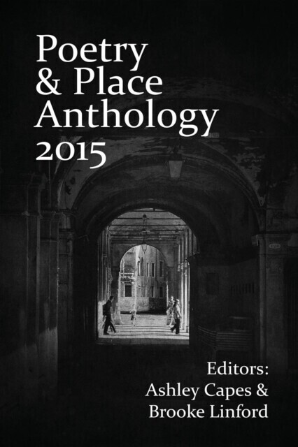 Poetry & Place Anthology 2015 main product photo