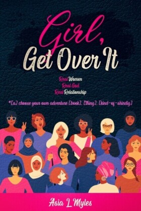 Girl, Get Over It