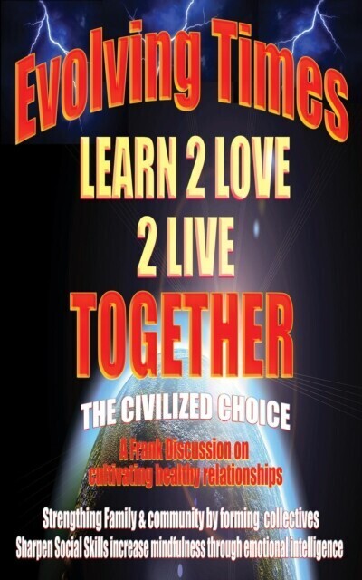 Evolving Times Learn 2 Love 2 Live Together main product photo