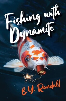 Fishing With Dynamite