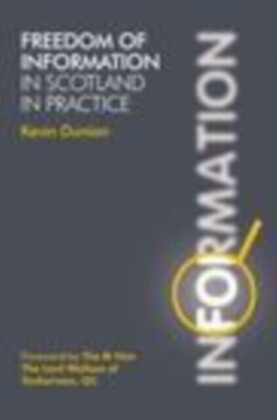Freedom of Information in Scotland in Practice