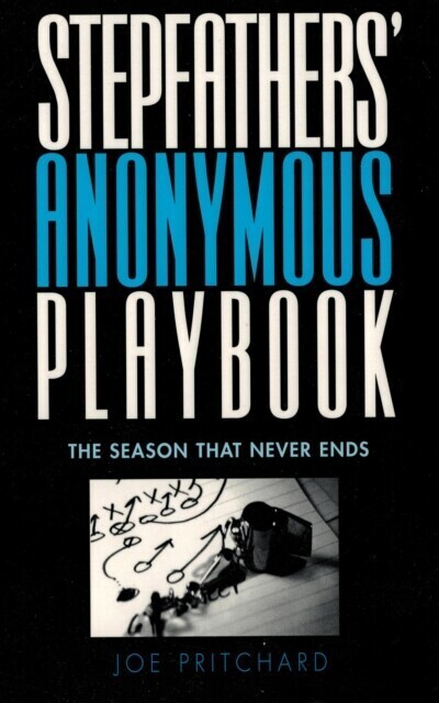 Stepfathers' Anonymous Playbook main product photo