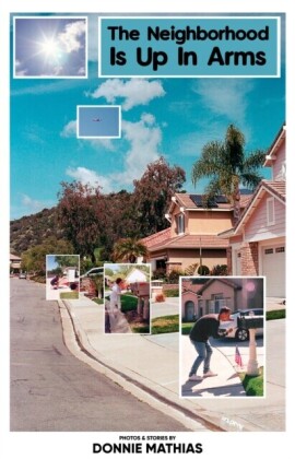 Neighborhood Is Up In Arms