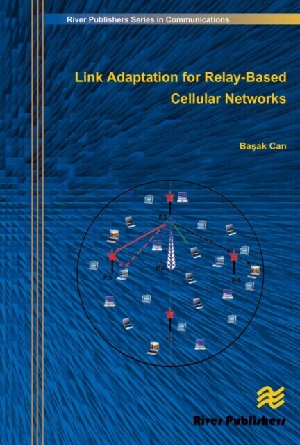 Link Adaptation for Relay-Based Cellular Networks main product photo