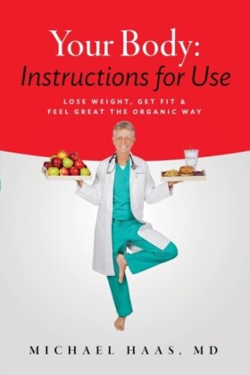 Your Body: Instructions for Life
