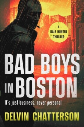 BAD BOYS IN BOSTON