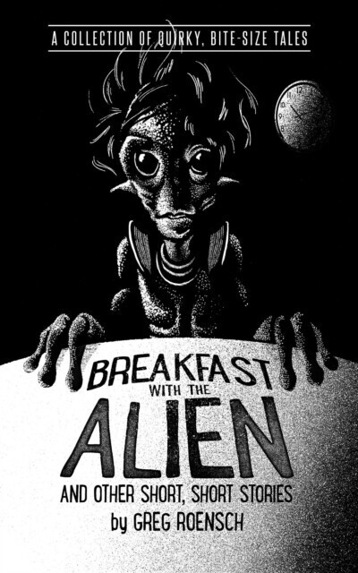 Breakfast with the Alien and Other Short, Short Stories main product photo