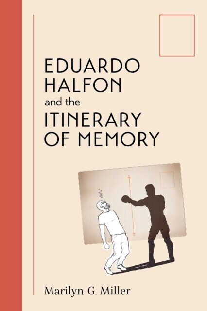 Eduardo Halfon and the Itinerary of Memory main product photo