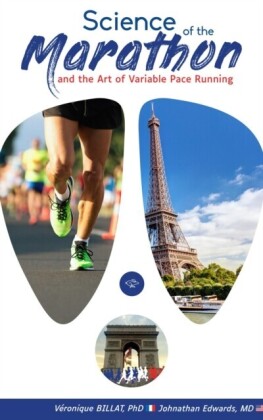 Science of the Marathon and Art of Variable Pace Running