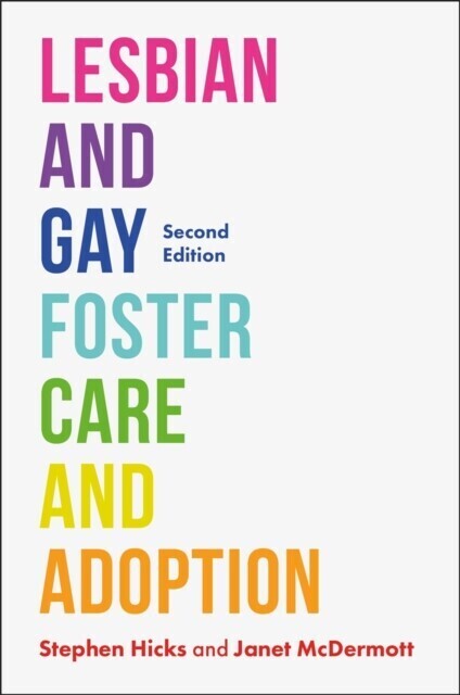Lesbian and Gay Foster Care and Adoption, Second Edition main product photo