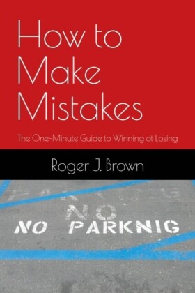 How To Make Mistakes