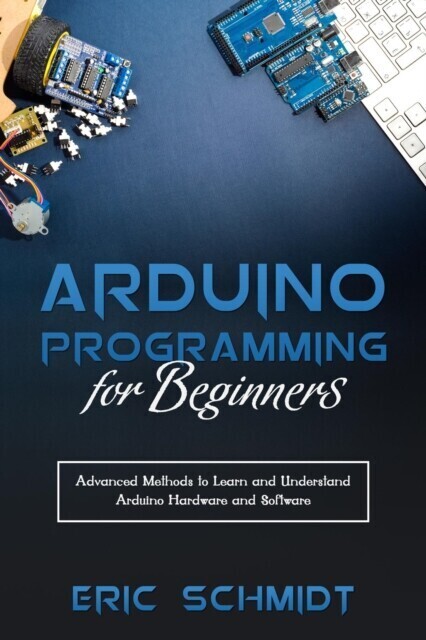 ARDUINO PROGRAMMING FOR BEGINNERS main product photo