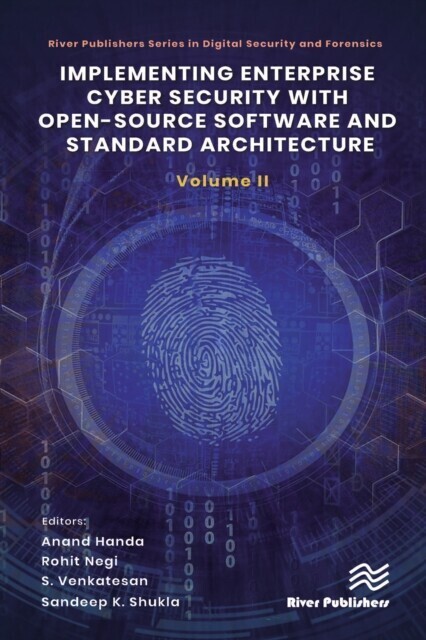 Implementing Enterprise Cyber Security with Open-Source Software and Standard Architecture: Volume II main product photo