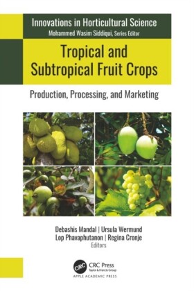 Tropical and Subtropical Fruit Crops