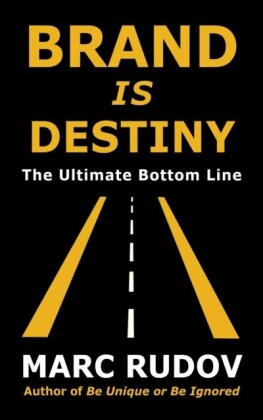 Brand Is Destiny