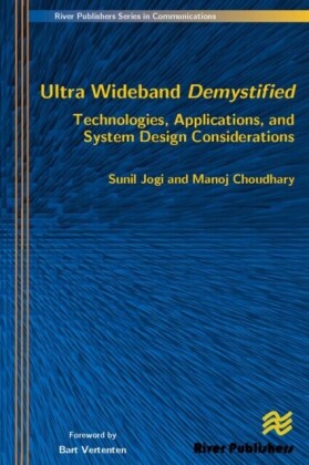 Ultra Wideband Demystified Technologies, Applications, and System Design Considerations