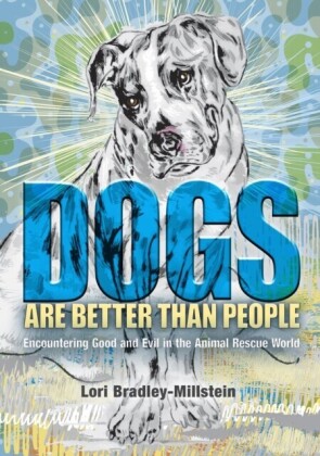 Dogs Are Better Than People