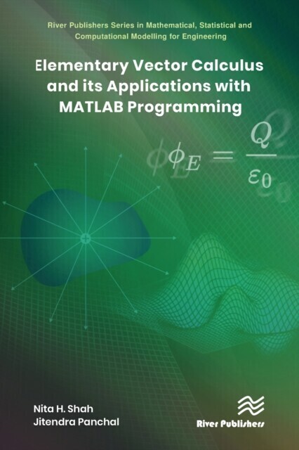Elementary Vector Calculus and Its Applications with MATLAB Programming main product photo