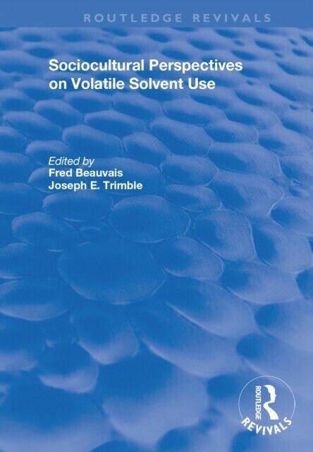 Sociocultural Perspectives on Volatile Solvent Use main product photo
