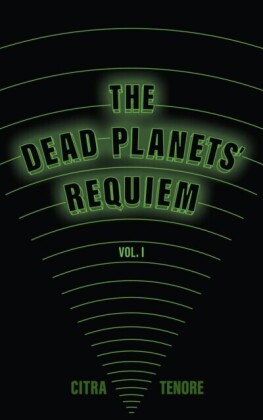 Dead Planets' Requiem Vol. I