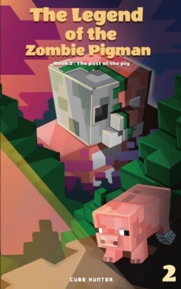 Legend of the Zombie Pigman Book 2