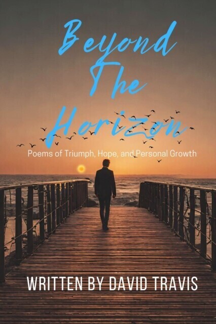 Beyond the Horizons ( Poems of Triumph, Hope, and Personal Growth ) main product photo