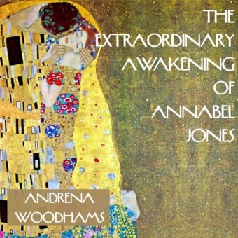 Extraordinary Awakening of Annabel Jones