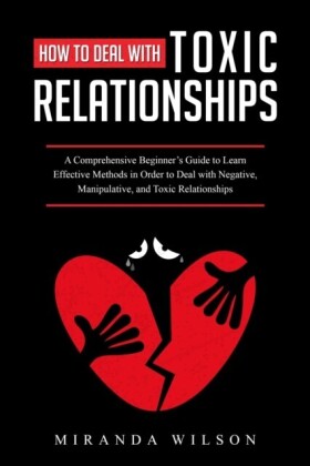 How to Deal with Toxic Relationships