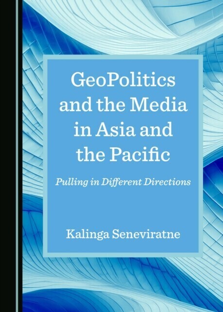 GeoPolitics and the Media in Asia and the Pacific main product photo