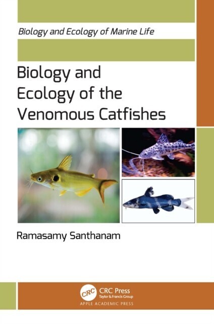 Biology and Ecology of the Venomous Catfishes main product photo