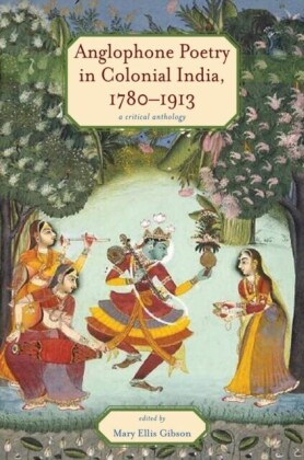Anglophone Poetry in Colonial India, 1780 1913