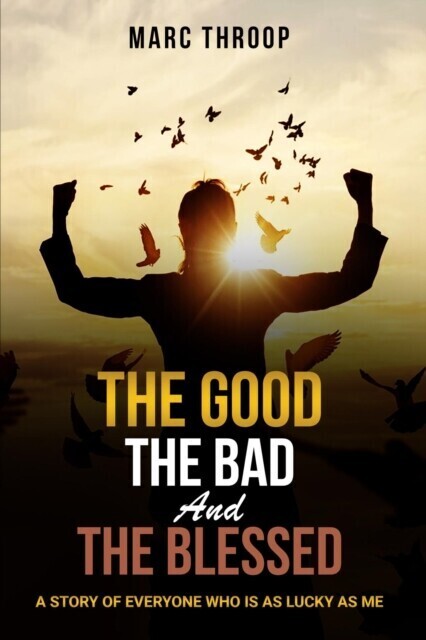 Good, The Bad, and The Blessed main product photo