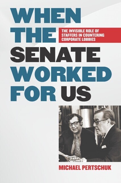 When the Senate Worked for Us main product photo